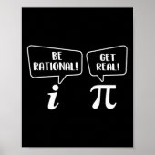 Be Rational Get 実在 - Pi Day Math Lover Science ポスター (正面)