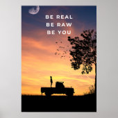 Be real. Be raw. Be you. Inspirational ポスター (正面)