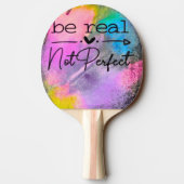 Be Real Not Perfect 卓球ラケット (裏面)
