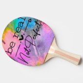 Be Real Not Perfect 卓球ラケット (横)