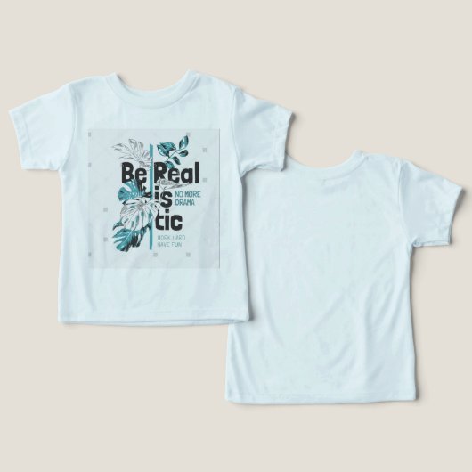 Be Realistic T-shirt Design with Tropical Leaves  (デザイン正面&裏面)