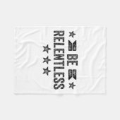 Be Relentless Insrational Motivational Never Giver フリースブランケット (正面(横))