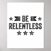 Be Relentless Insrational Motivational Never Giver ポスター (正面)