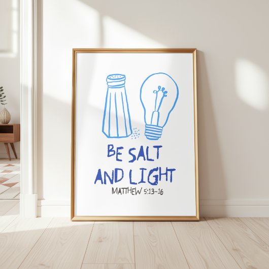 Be Salt and Light Matthew 5:13-16 Wall Art ポスター
