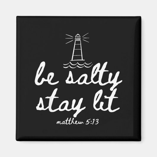 Be Salty Stay Lit Matthew 5_13 Christian Faith Wom マグネット (正面)