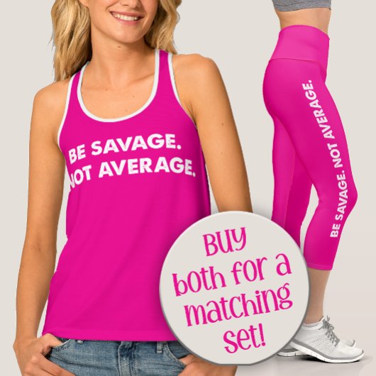 Be Savage Not Average Exercise カプリレギンス