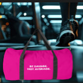 Be Savage Not Average Gym Gear ダッフルバッグ