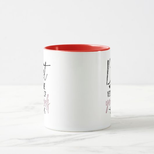 Be Self Motivational Mug マグカップ (中央)