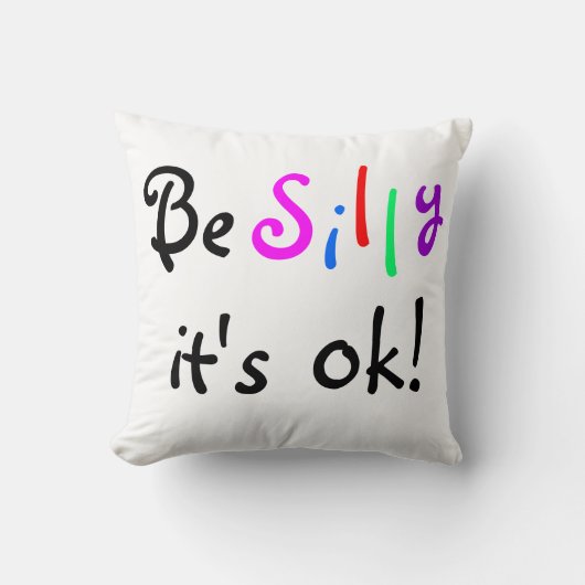 Be Silly It's ok-American MoJo Pillow クッション (正面)