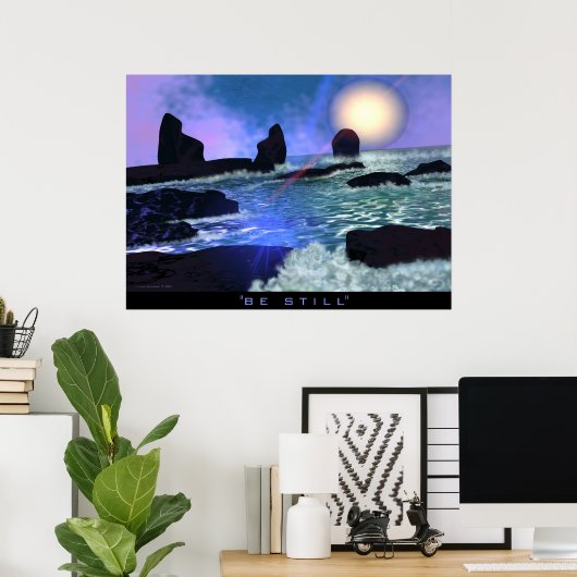 Be Still ポスター (ホームオフィス)