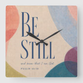 BE STILL | 詩篇 46:10 キリスト教 スクエア壁時計 (正面)
