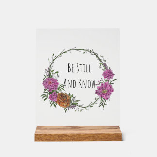 Be Still and Know Acrylic Sign アクリルサイン