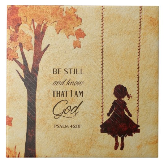 Be Still and Know I am God Bible Verse Psalm 46:10 タイル (正面)