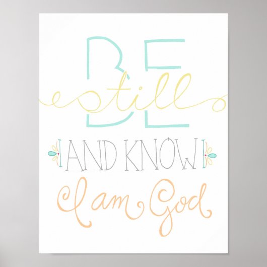 be still and know poster - aqua yellow orange ポスター (正面)