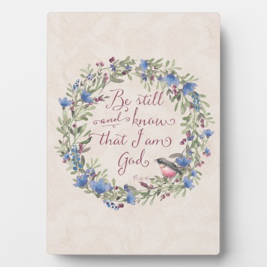 Be Still and Know - Psalm 46:10 フォトプラーク (正面)