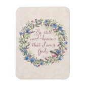 Be Still and Know - Psalm 46:10 マグネット (縦)