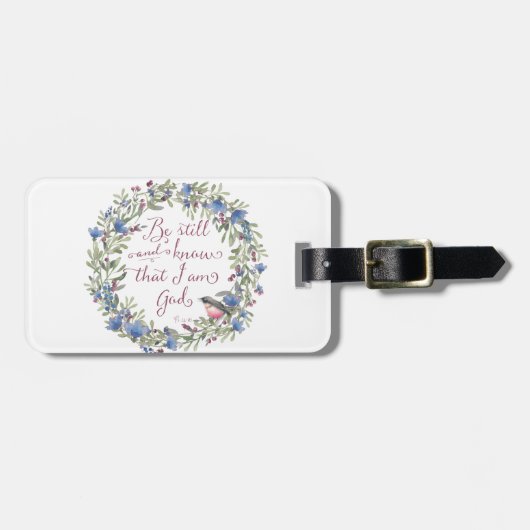 Be Still and Know - Psalm 46:10 ラゲッジタグ (正面横)