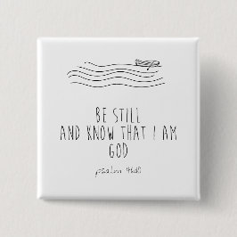 Be still and know that I am God  缶バッジ
