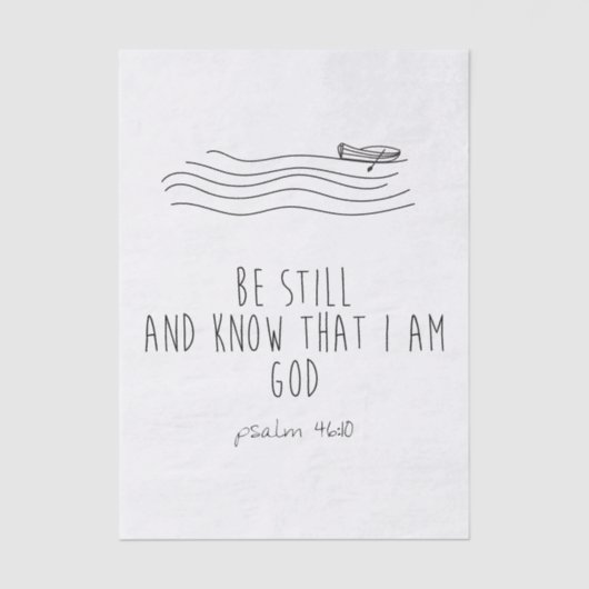 Be still and know that I am God  薄葉紙 (正面)