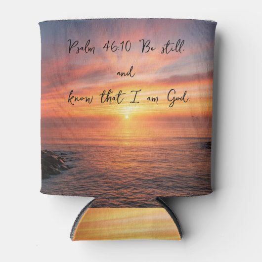 Be still and know that I am God - Koozie can coole 缶クーラー (正面)