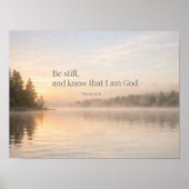 Be Still and Know That I Am God Psalm 46:10 ポスター (正面)