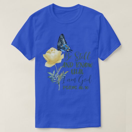 Be Still And Know That I Am God Psalms 4610 Premiu Tシャツ (デザイン正面)