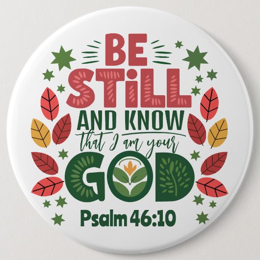 Be Still and Know that I am your God 缶バッジ (正面)