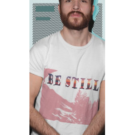 Be Still Christian Minimalist Tシャツ