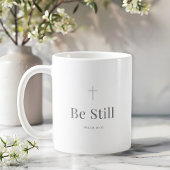 Be Still Christian Mug – Psalm 46:10 Scripture コーヒーマグカップ
