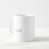 Be Still Christian Mug – Psalm 46:10 Scripture コーヒーマグカップ (正面左)