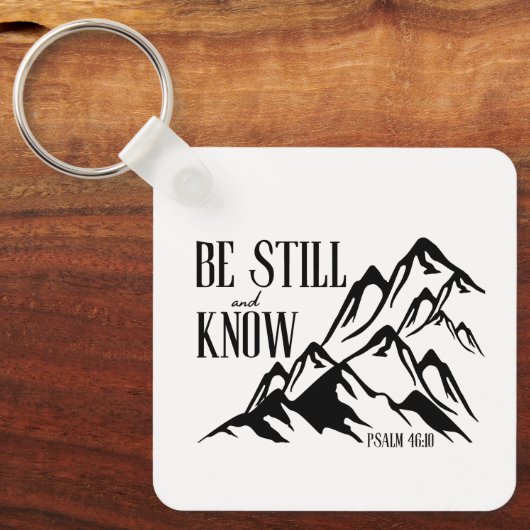 Be Still & Know - Psalm 46:10 キーホルダー (正面)