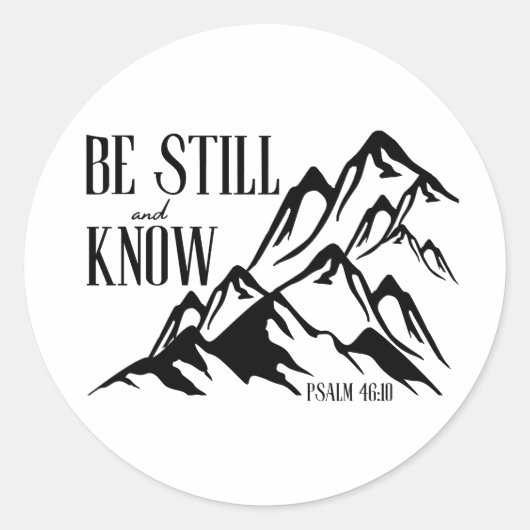 Be Still & Know - Psalm 46:10 ラウンドシール (正面)