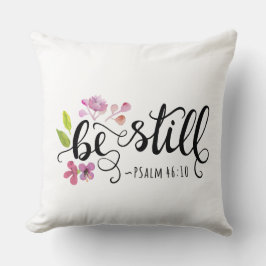 Be Still - Psalm 46:10 クッション