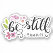 Be Still - Psalm 46:10 シール (正面)