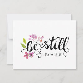 Be Still - Psalm 46:10 Get Well Card