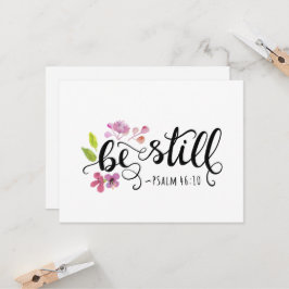 Be Still - Psalm 46:10 Get Well Card
