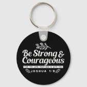 Be Strong and Courageous – Joshua 1:9 Bible Verse  キーホルダー (裏面)