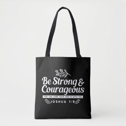 Be Strong and Courageous – Joshua 1:9 Bible Verse  トートバッグ (正面)