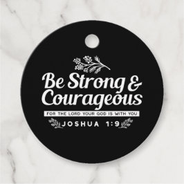 Be Strong and Courageous – Joshua 1:9 Bible Verse  フェイバータグ