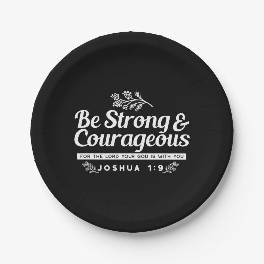 Be Strong and Courageous – Joshua 1:9 Bible Verse  ペーパープレート (正面)