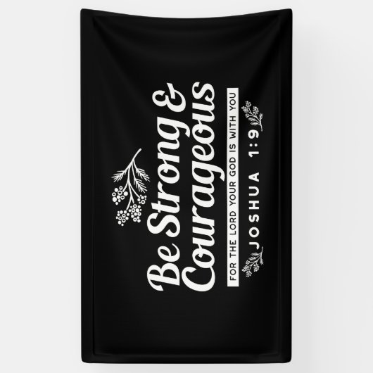 Be Strong and Courageous – Joshua 1:9 Bible Verse 横断幕 (縦)