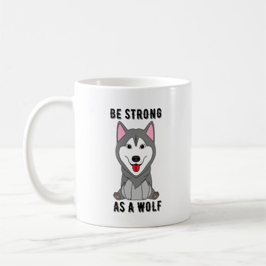 Be Strong As A Wolf  コーヒーマグカップ (左)
