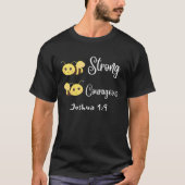 BE STRONG BE COURAGEOUS Motivational Christian Wom Tシャツ (正面)