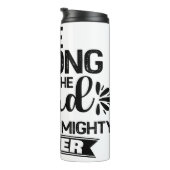 Be Strong In The Lord タンブラー (回転右)