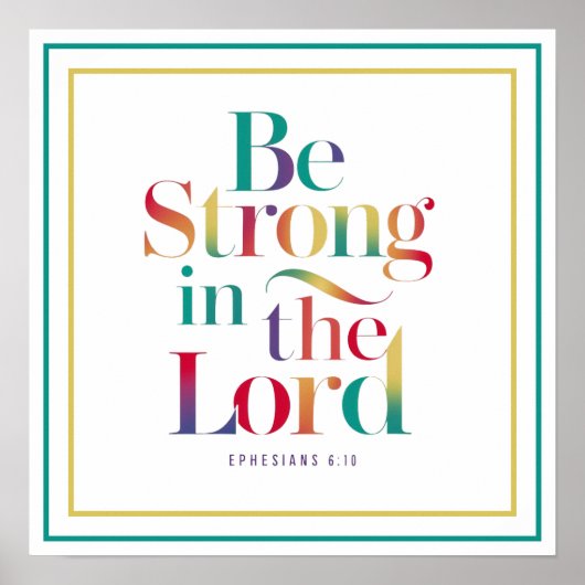 Be Strong In The Lord Modern Typography Art ポスター (正面)