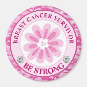 Be Strong Pink Flower Awareness Design マグネット (正面)