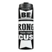 Be Stronger Than Your Excuses タンブラー (正面)