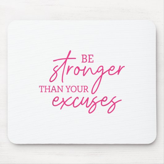 Be Stronger Than Your Excuses Shirt Workou Women M マウスパッド (正面)