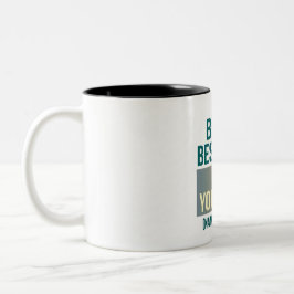 Be the best part of Yourself ツートーンマグカップ