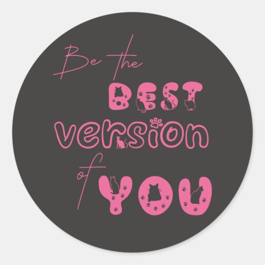 Be The Best Version Of You Cute Cat ラウンドシール (正面)